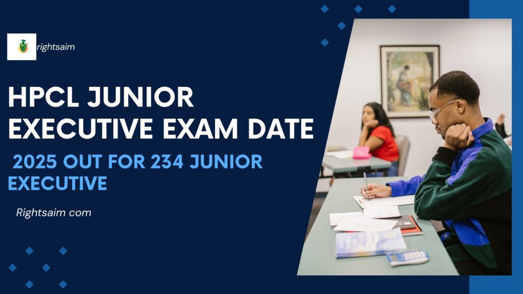 HPCL Junior Executive Exam Date 2025 Out for 234 Junior Executive