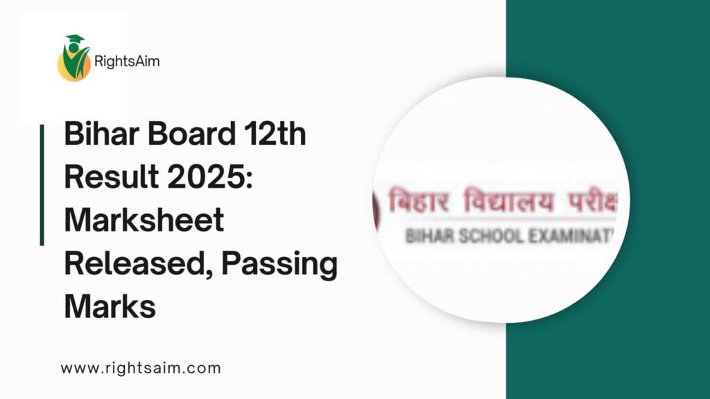 Bihar Board 12th Result 2025: Marksheet Released, Passing Marks