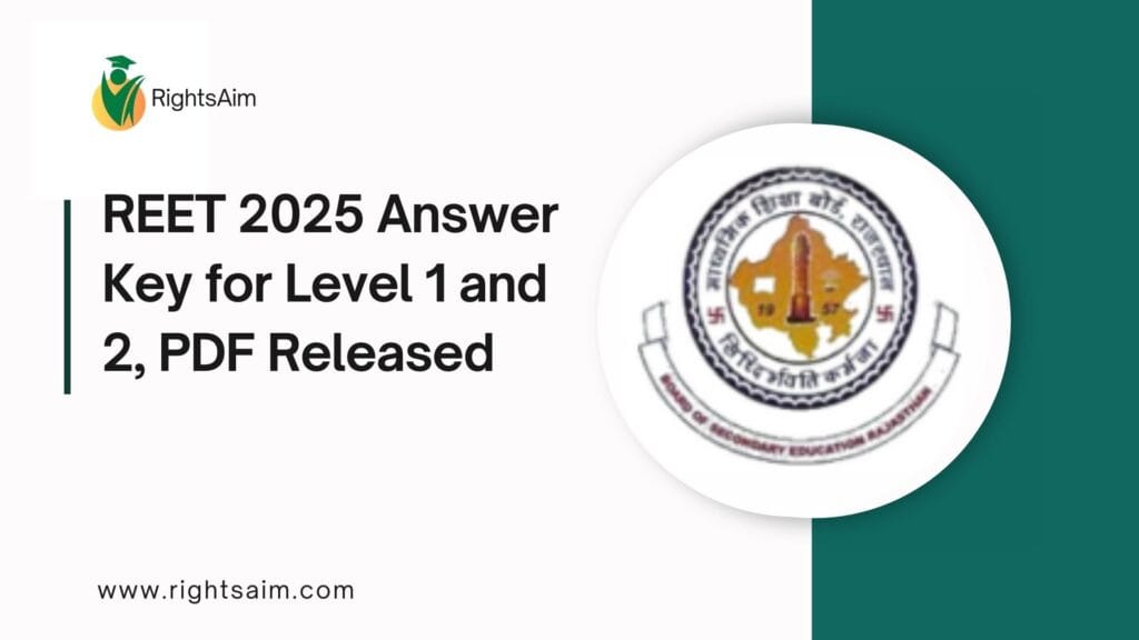 REET 2025 Answer Key for Level 1 and 2, PDF Released