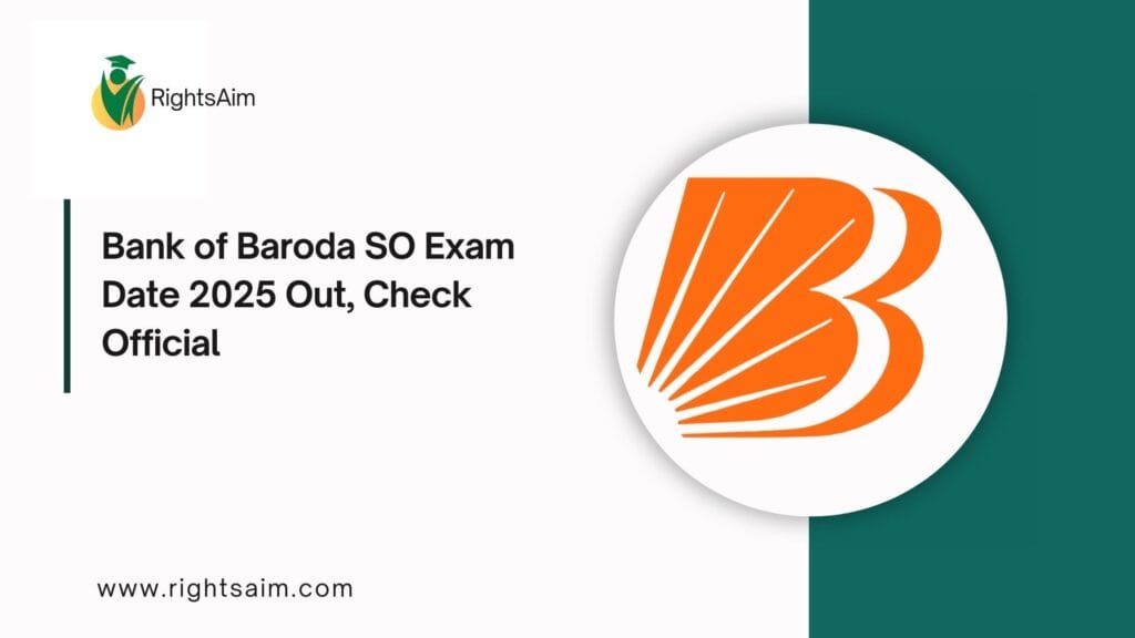 Bank of Baroda SO Exam Date 2025 Out, Check Official