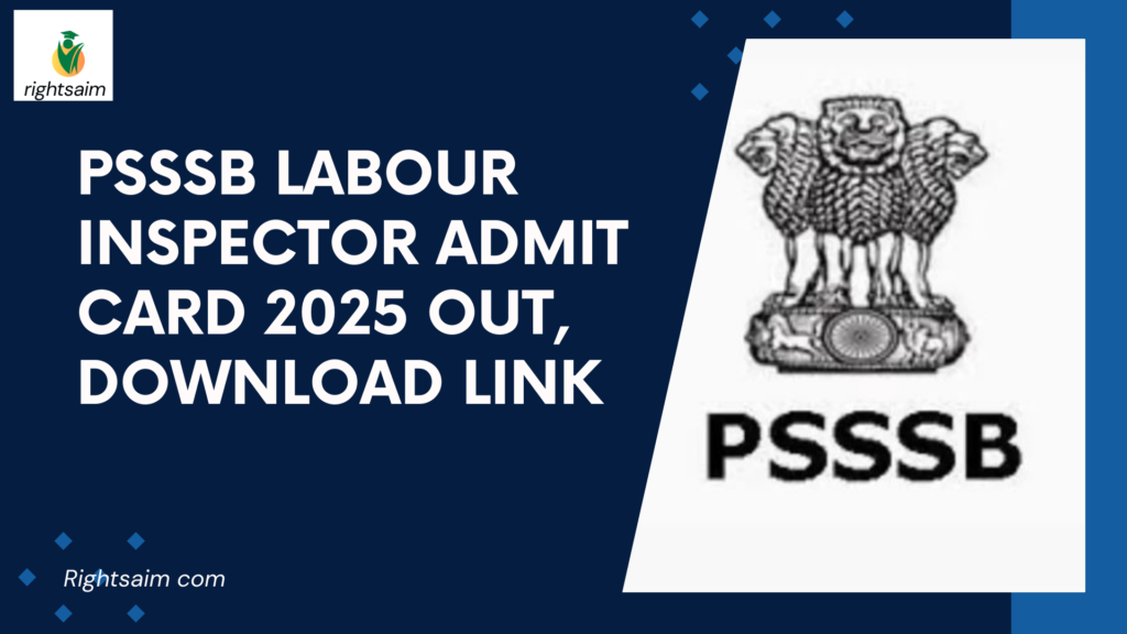 PSSSB Labour Inspector Admit Card 2025 Out, Download Link