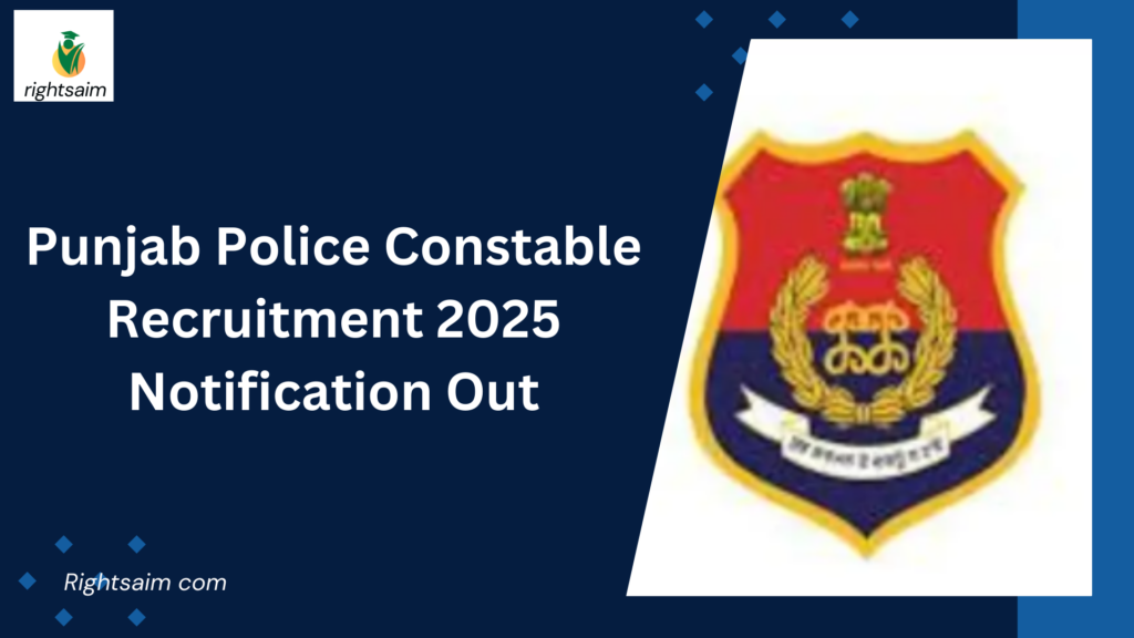 Punjab Police Constable Recruitment 2025 Notification Out