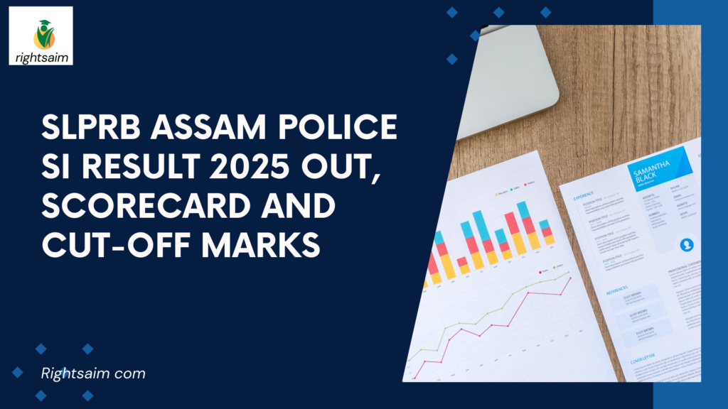 SLPRB Assam Police SI Result 2025 Out, Scorecard and Cut-Off