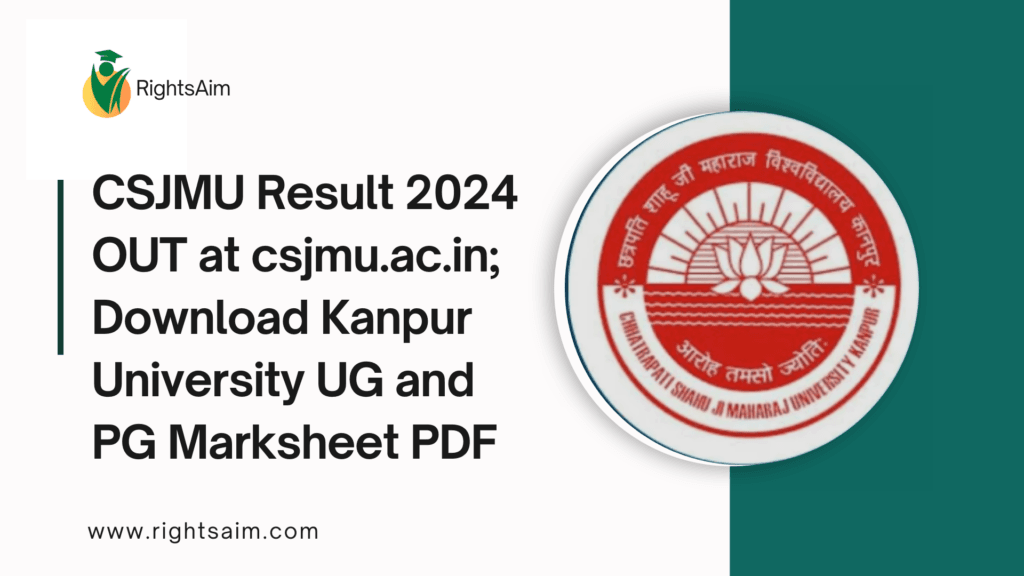 CSJMU Result 2024 OUT at csjmu.ac.in; Download Kanpur University UG and PG Marksheet PDF