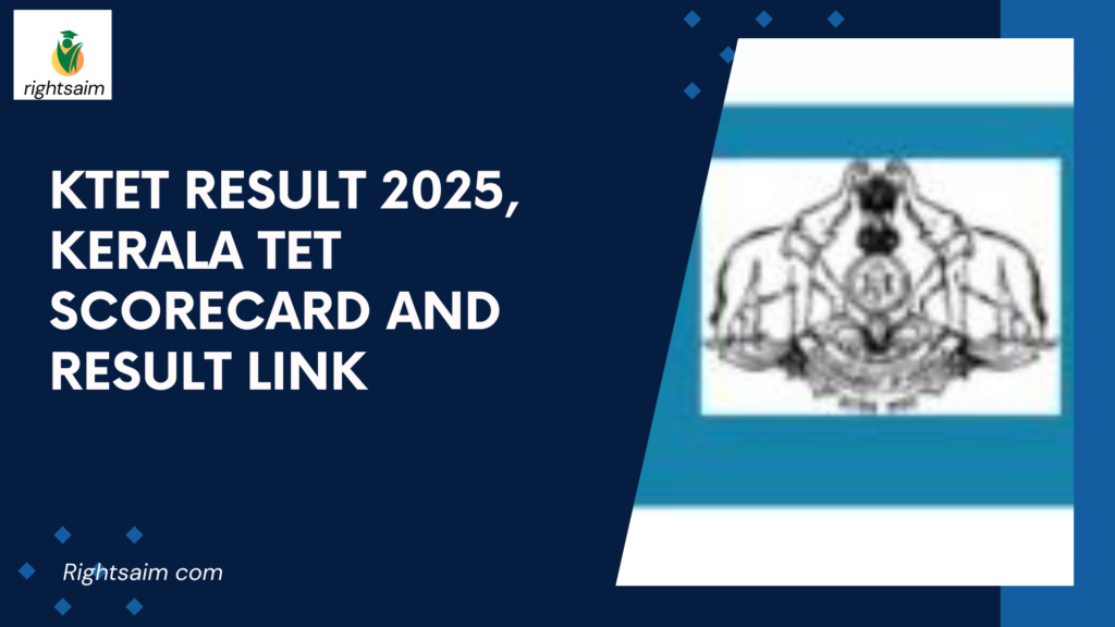 KTET Result 2025, Kerala TET Scorecard and Result Link