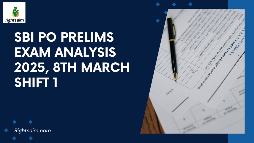 SBI PO Prelims Exam Analysis 2025, 8th March Shift 1