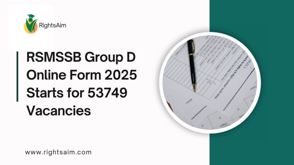 RSMSSB Group D Online Form 2025 Starts for 53749 Vacancies