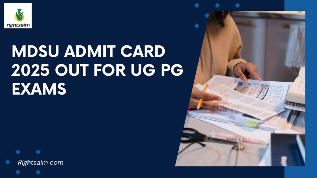 MDSU Admit Card 2025 Out for UG PG Exams, Hall Ticket Download Link