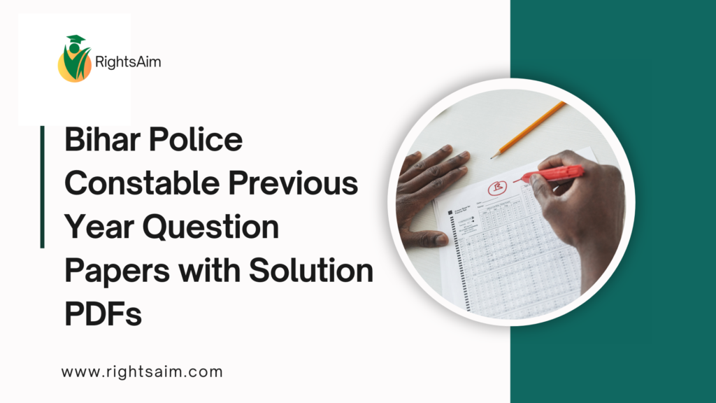 Bihar Police Constable Previous Year Question Papers with Solution PDFs