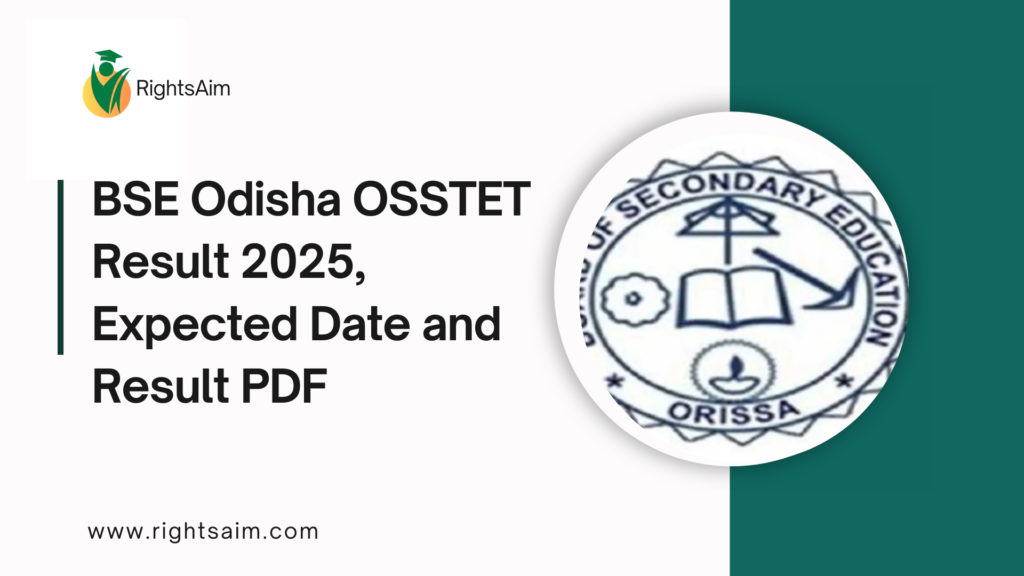 BSE Odisha OSSTET Result 2025, Expected Date and Result PDF