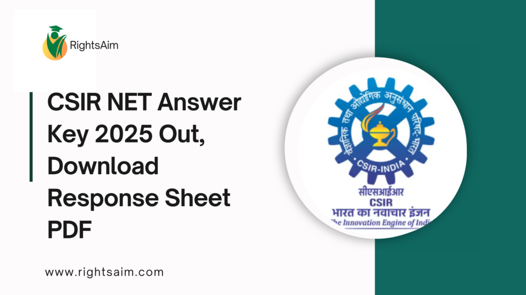 CSIR NET Answer Key 2025 Out, Download Response Sheet PDF