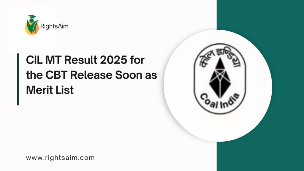 CIL MT Result 2025 for the CBT Release Soon as Merit List