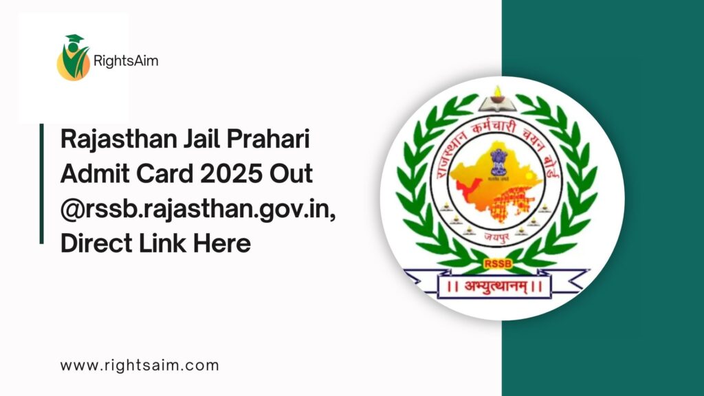 Rajasthan Jail Prahari Admit Card 2025 Out @rssb.rajasthan.gov.in, Direct Link Here