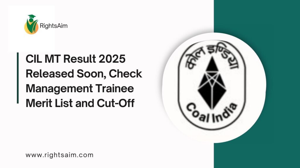 CIL MT Result 2025 Released Soon, Check Management Trainee Merit List and Cut-Off