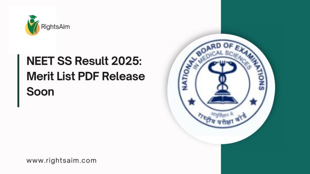 NEET SS Result 2025: Merit List PDF Release Soon