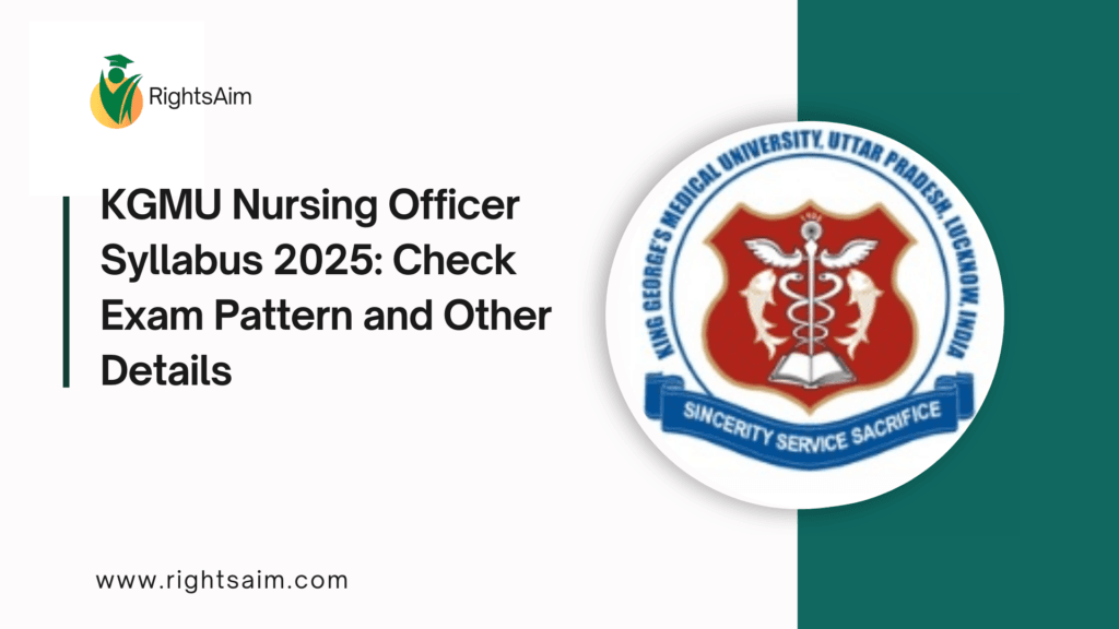 KGMU Nursing Officer Syllabus 2025: Check Exam Pattern and Other Details