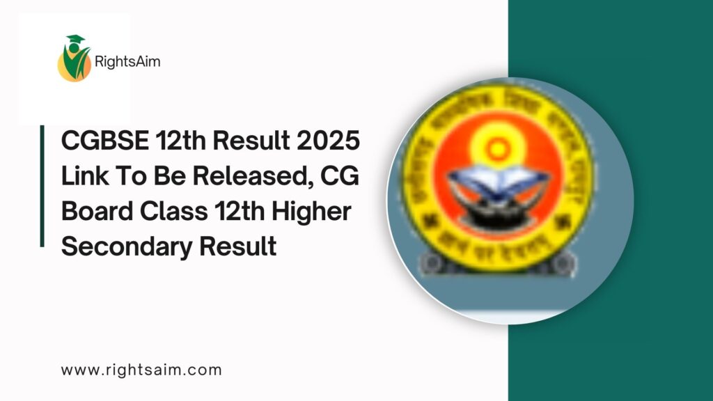 CGBSE 12th Result 2025 Link To Be Released, CG Board Class 12th Higher Secondary Result