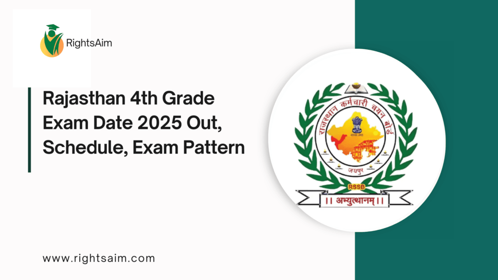 Rajasthan 4th Grade Exam Date 2025 Out, Schedule, Exam Pattern