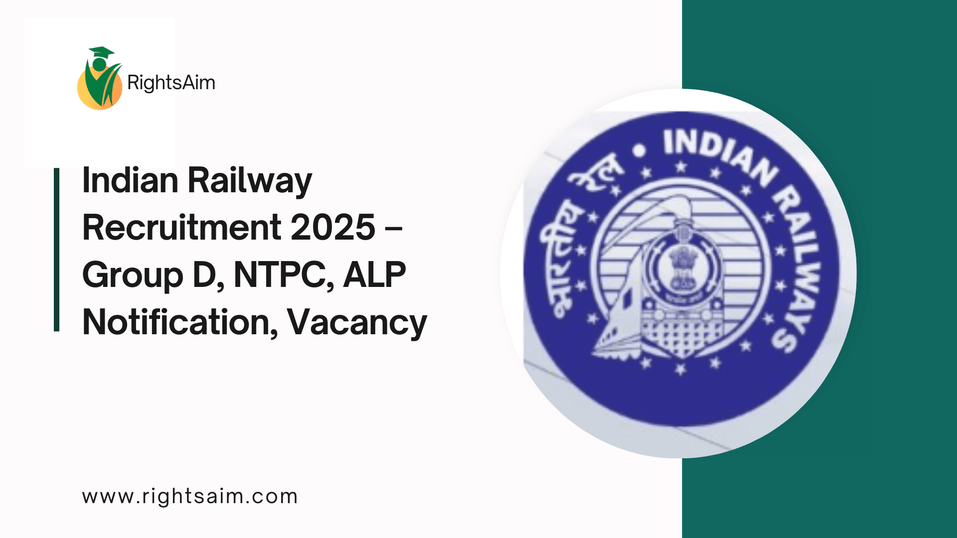 Indian Railway Recruitment 2025 – Group D, NTPC, ALP Notification, Vacancy