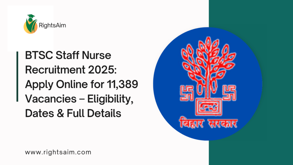 BTSC Staff Nurse Recruitment 2025: Apply Online for 11,389 Vacancies – Eligibility, Dates & Full Details