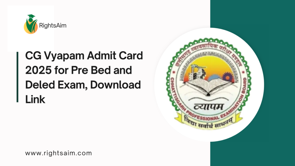 CG Vyapam Admit Card 2025 for Pre Bed and Deled Exam, Download Link