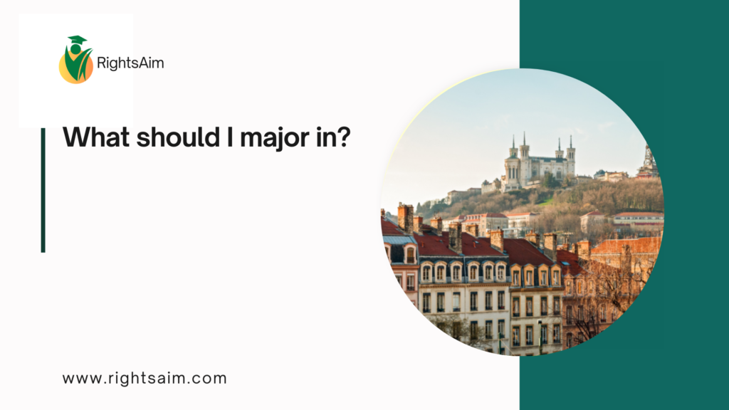 What should I major in?