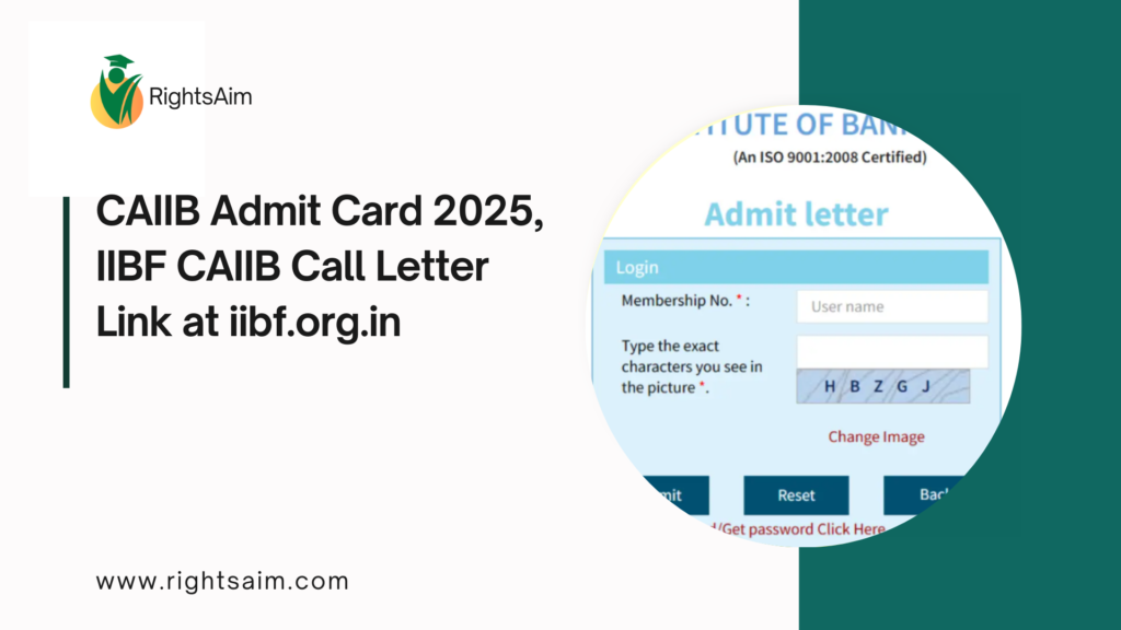 CAIIB Admit Card 2025, IIBF CAIIB Call Letter Link at iibf.org.in