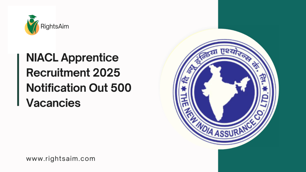 NIACL Apprentice Recruitment 2025 Notification Out 500 Vacancies