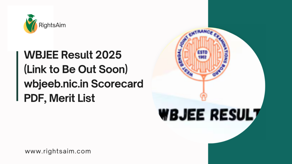 WBJEE Result 2025 (Link to Be Out Soon) wbjeeb.nic.in Scorecard PDF, Merit List