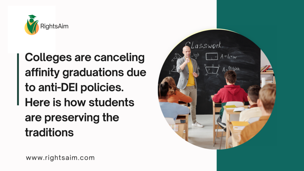 Colleges are canceling affinity graduations due to anti-DEI policies. Here is how students are preserving the traditions