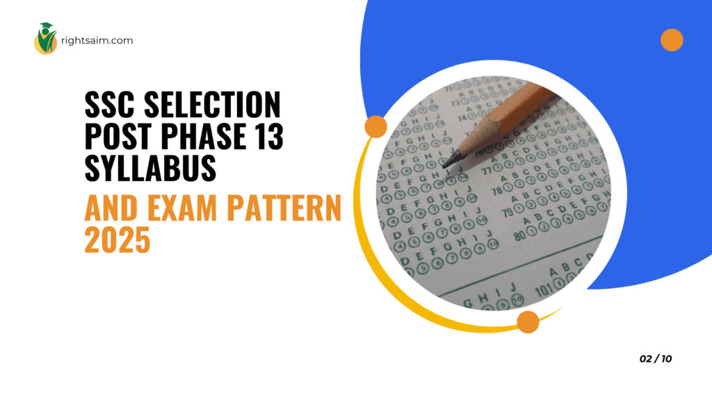 SSC Selection Post Phase 13 Syllabus and Exam Pattern 2025