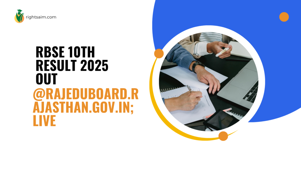 RBSE 10th Result 2025 OUT @rajeduboard.rajasthan.gov.in; Live