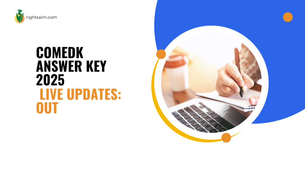 COMEDK Answer Key 2025 Live Updates: OUT