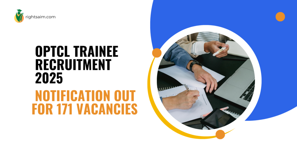 OPTCL Trainee Recruitment 2025 Notification Out for 171 Vacancies