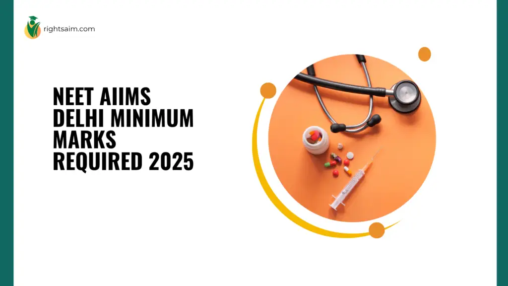 NEET AIIMS Delhi Minimum Marks Required 2025