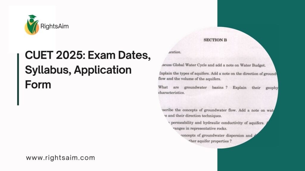 CUET 2025: Exam Dates, Syllabus, Application Form