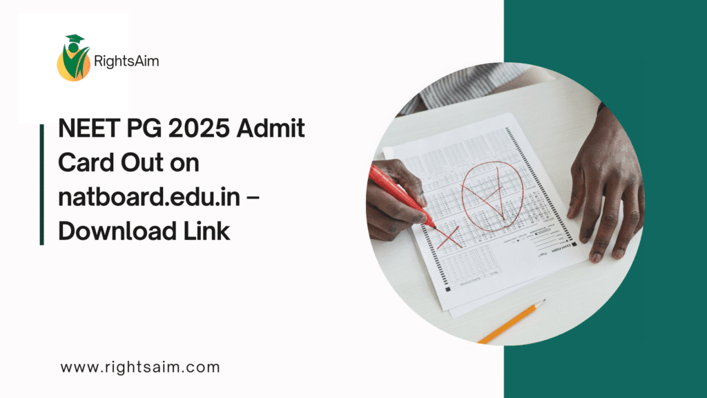 NEET PG 2025 Admit Card Out on natboard.edu.in – Download Link