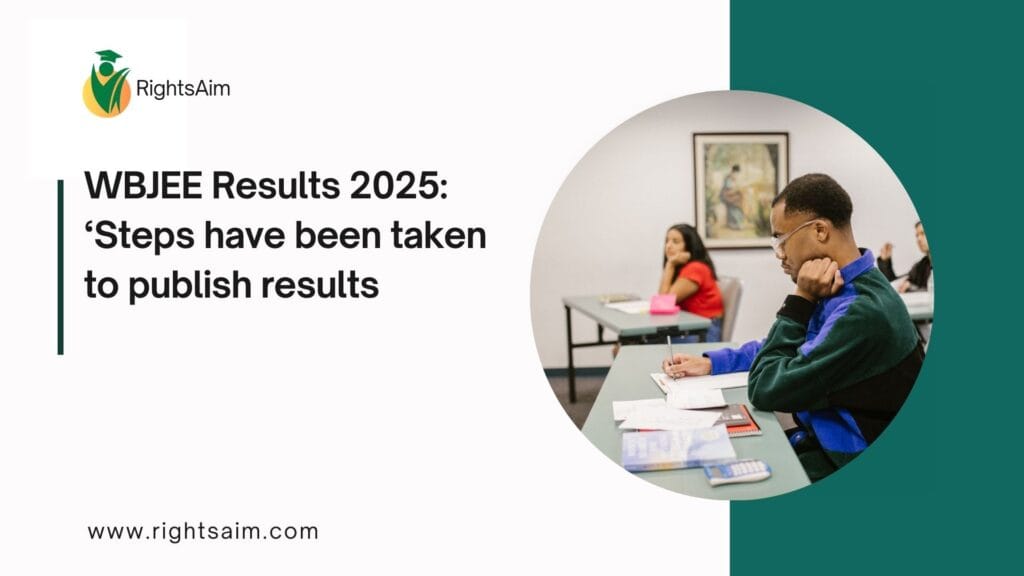 WBJEE Results 2025: ‘Steps have been taken to publish results