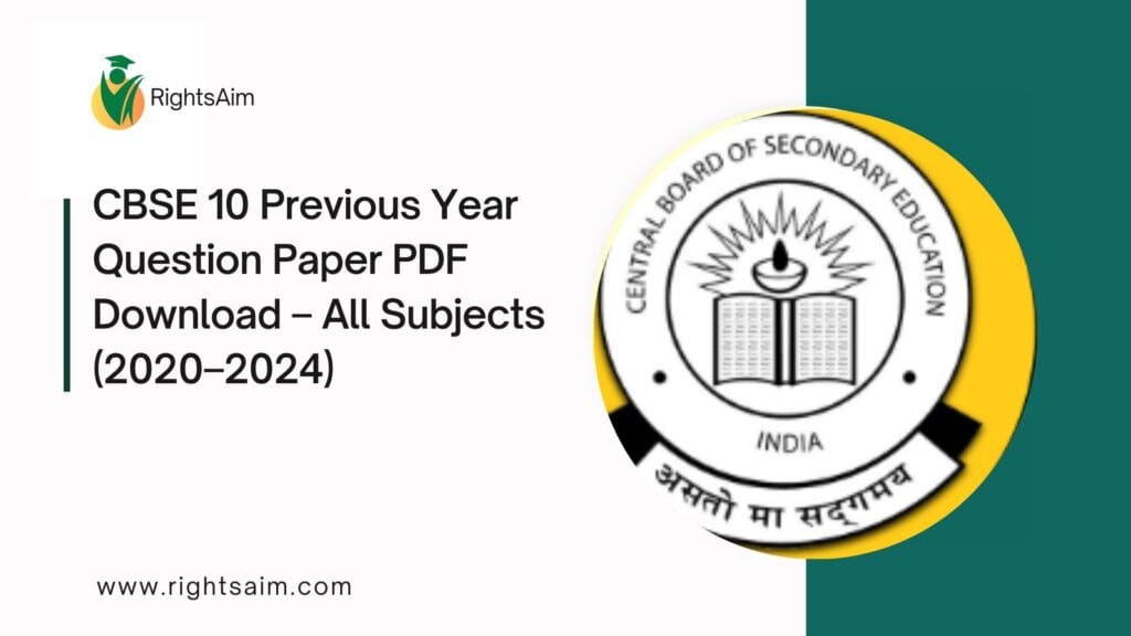 CBSE 10 Previous Year Question Paper PDF Download – All Subjects (2020–2024)