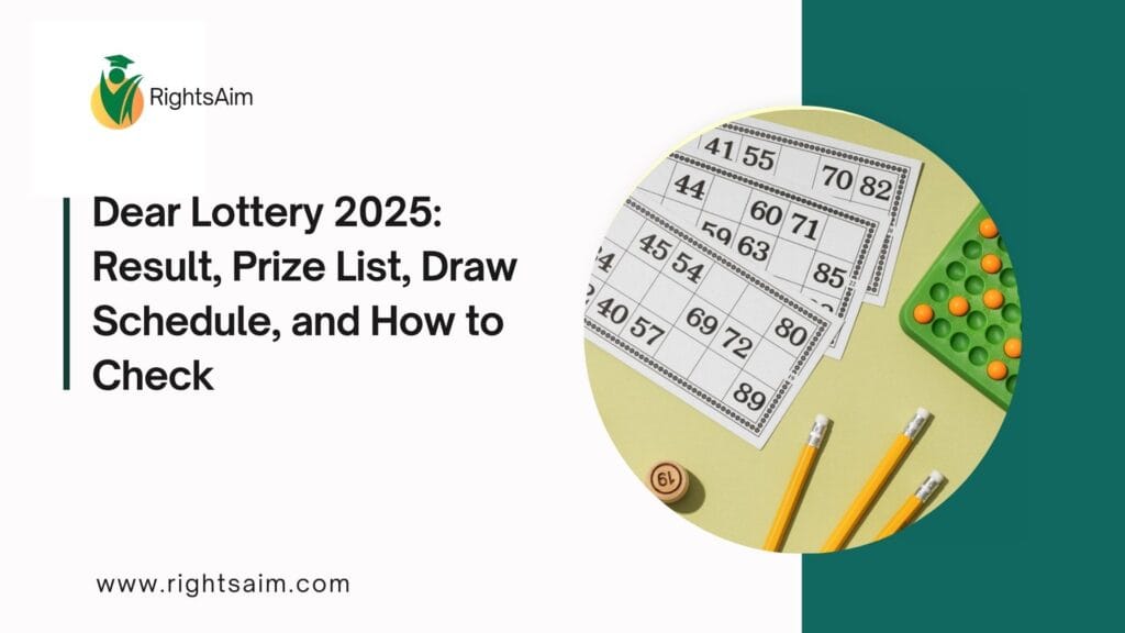Dear Lottery 2025: Result, Prize List, Draw Schedule, and How to Check