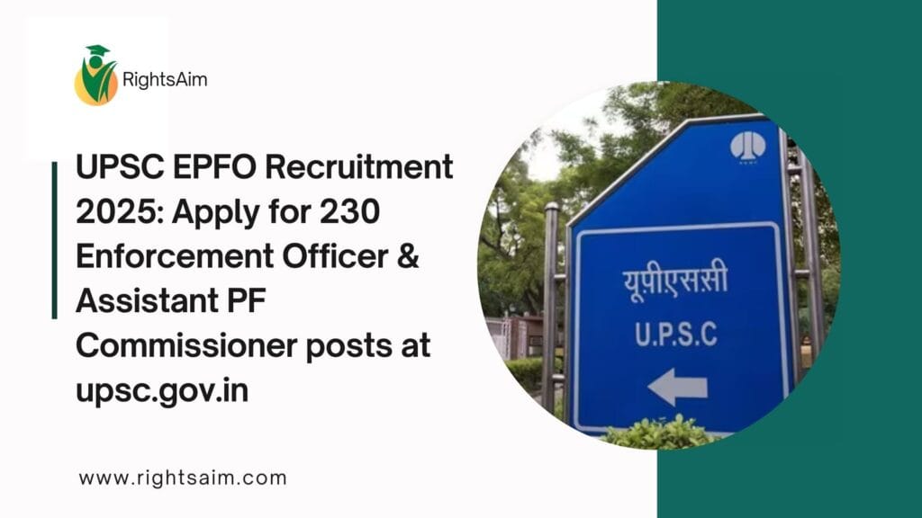 UPSC EPFO Recruitment 2025: Apply for 230 Enforcement Officer & Assistant PF Commissioner posts at upsc.gov.in