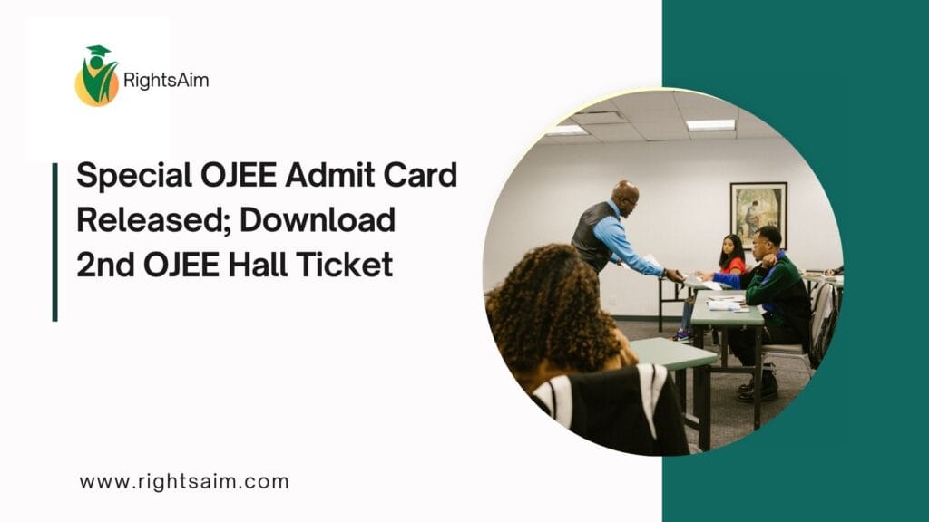 Special OJEE Admit Card Released; Download 2nd OJEE Hall Ticket