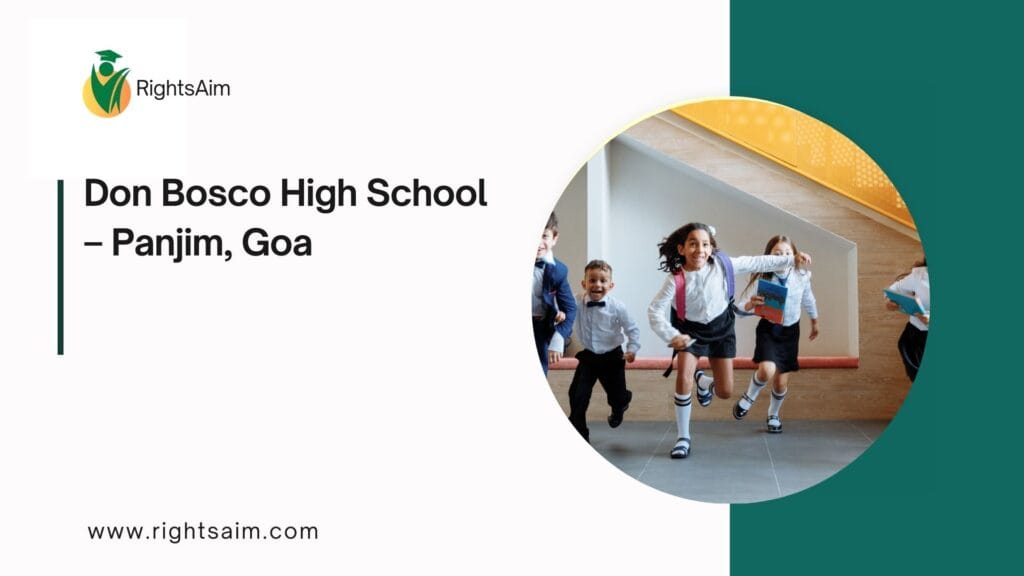 Don Bosco High School – Panjim, Goa