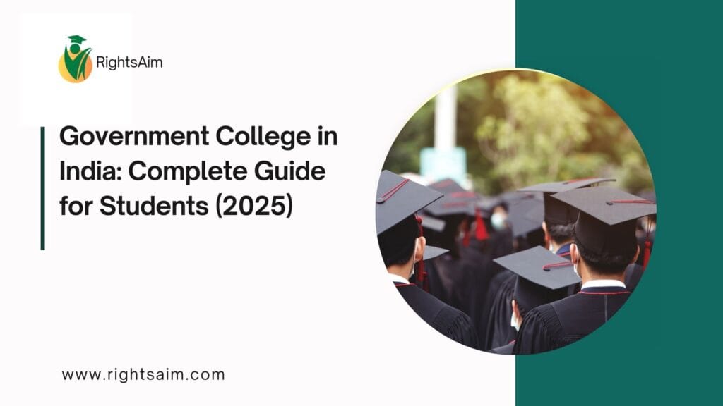 Government College in India: Complete Guide for Students (2025)