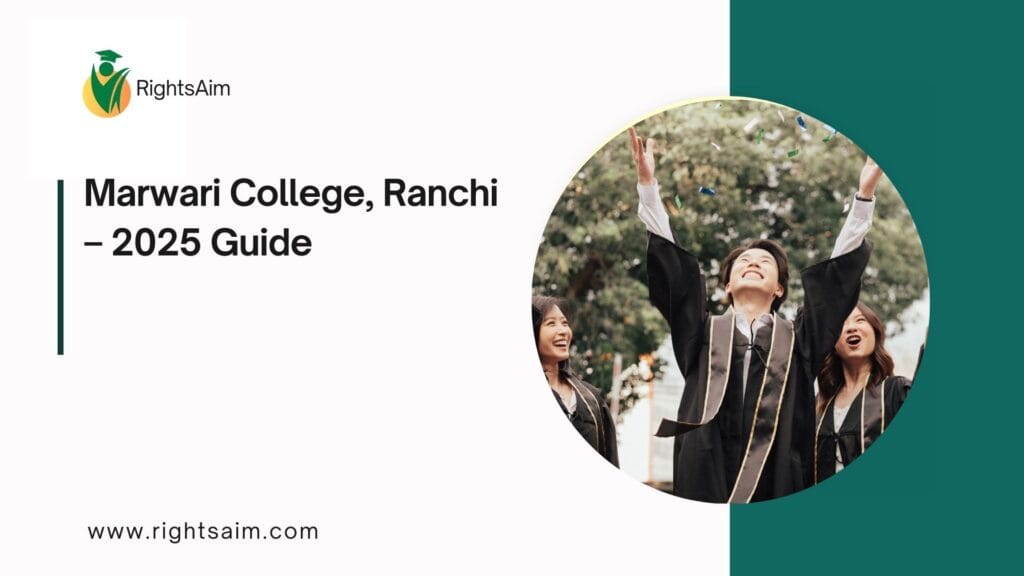 Marwari College, Ranchi – 2025 Guide