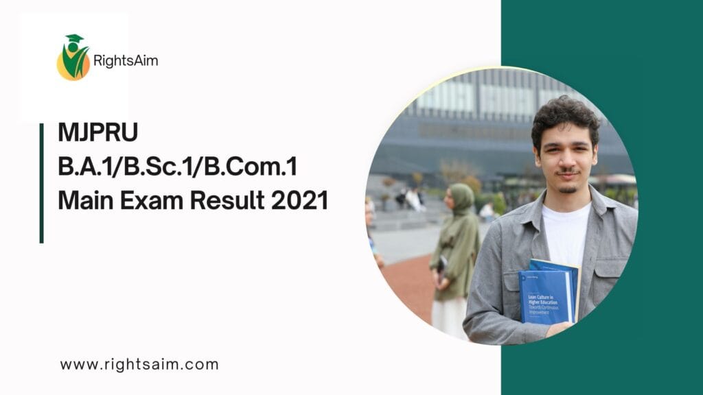 MJPRU B.A.1/B.Sc.1/B.Com.1 Main Exam Result 2021