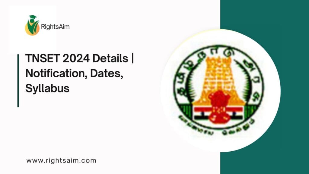 TNSET 2024 Details | Notification, Dates, Syllabus