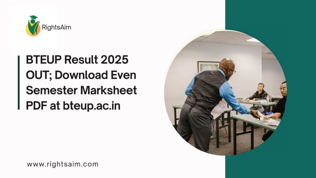 BTEUP Result 2025 OUT; Download Even Semester Marksheet PDF at bteup.ac.in