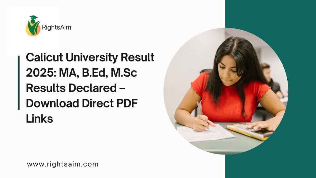 Calicut University Result 2025: MA, B.Ed, M.Sc Results Declared – Download Direct PDF Links