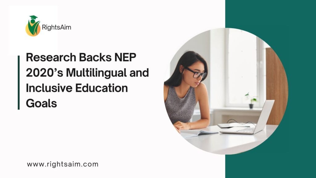 Research Backs NEP 2020’s Multilingual and Inclusive Education Goals